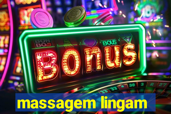 massagem lingam